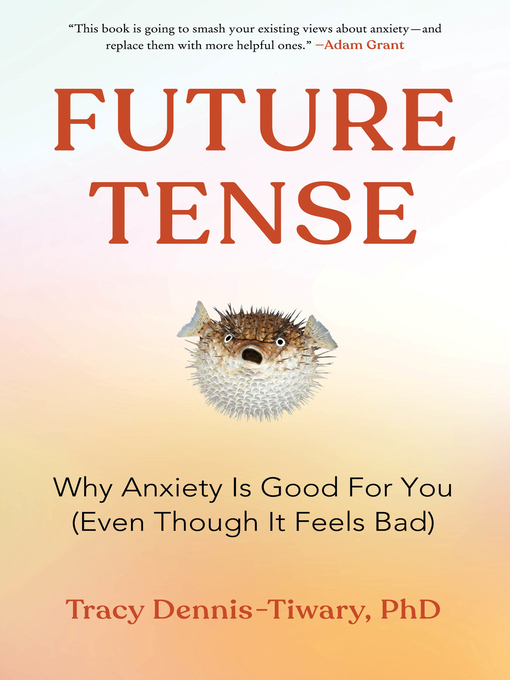 Title details for Future Tense by Tracy Dennis-Tiwary - Available